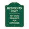 Signmission Designer Series-Residence-only-key Card Green Heavy-Gauge Aluminum, 24" x 18", G-1824-9899 A-DES-G-1824-9899 - alternate 1
